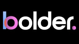 bolder.